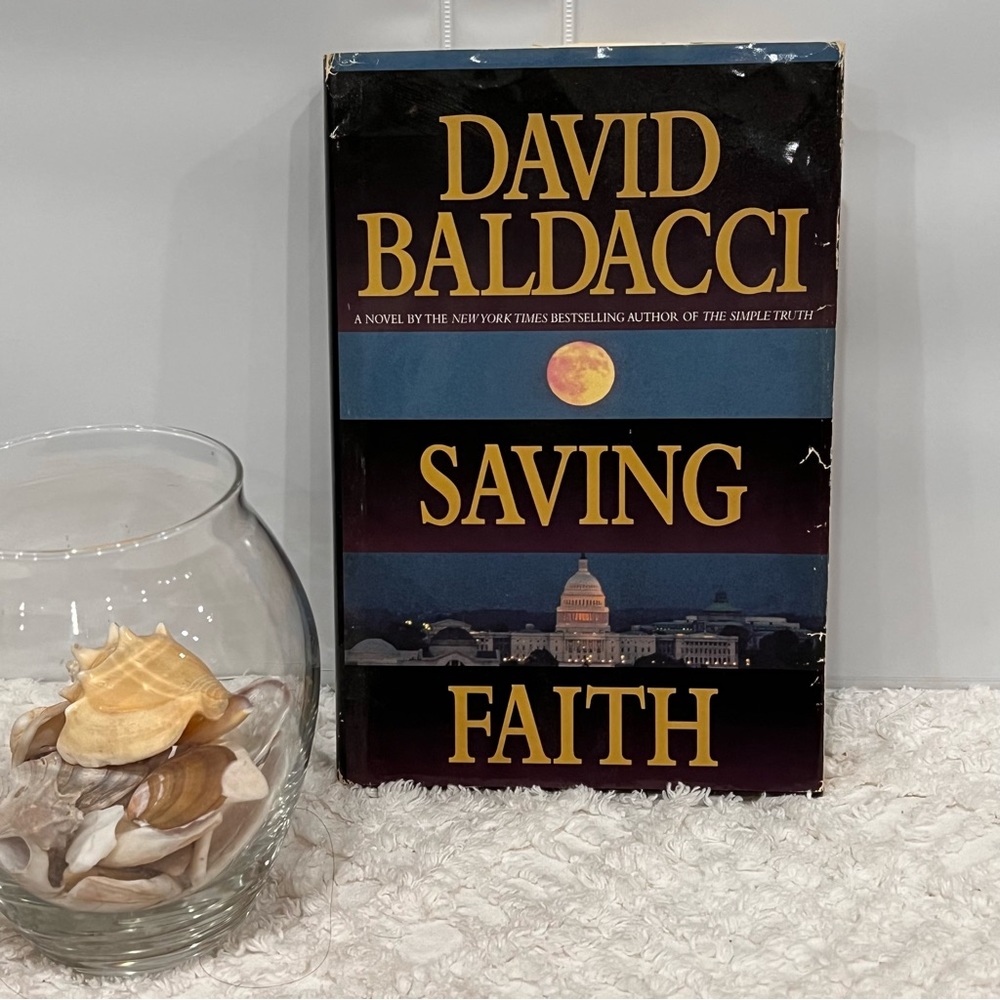 Saving Faith by David Baldacci First Edition HCDJ 1999